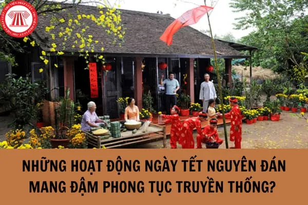 Hoạt động Tết Nguyên Đán